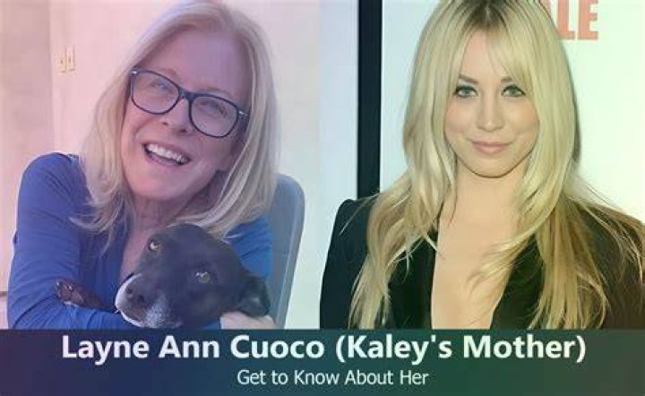 
Layne Ann Cuoco – Where Is Kaley Cuoco’s Mother Now? 